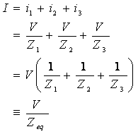 I = V * (1/Z1 + 1/Z2 + 1/Z3)